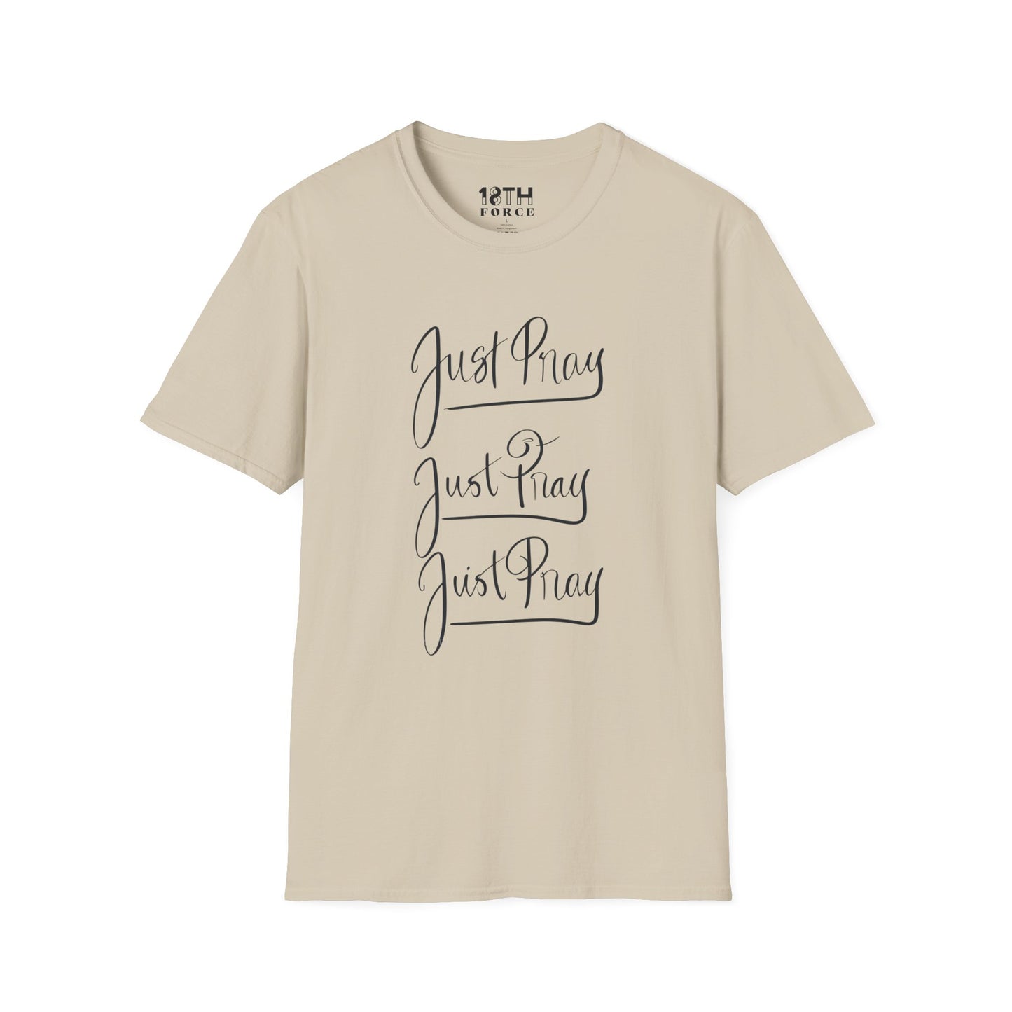 Just Pray Unisex Softstyle T-Shirt - Comfort Wear for Faith and Inspiration